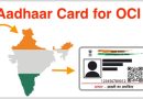 How To Avail Aadhaar Card If You Are An OCI/ PIO Easily [Updated]