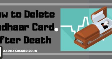 How to Deactivate/ Delete the Aadhaar Card of a dead person | Procedure How to Deactivate/ Delete the Aadhaar Card of a dead person | Procedure